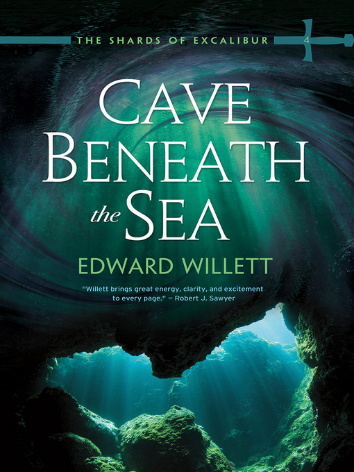 Title details for Cave Beneath the Sea by Edward Willett - Available